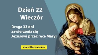 Dzień 22 | Wieczór