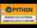 generating patterns using recursive functions