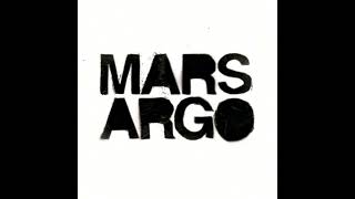Mars Argo - Nothing Without You (HQ Uncompressed Audio)