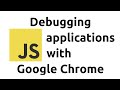 Debug JavaScript in Chrome