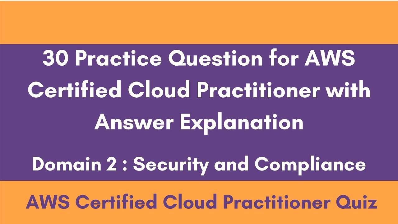 30 Practice Exam Questions For AWS Certified Cloud Practitioner | Quiz ...