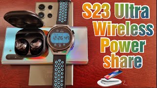 Samsung Galaxy S23 Ultra How to Use Wireless PowerShare|Charge Another Phone,Smartwatch,Galaxy Buds