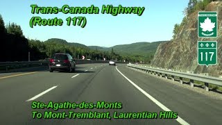 Route 117 (Trans-Canada Highway), Ste-Agathe-des-Monts to Mont-Tremblant, Quebec