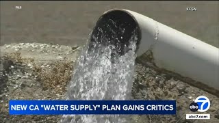 Trump's California water crisis plan 'alarming,' critics say