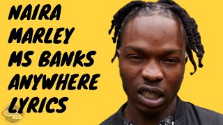 Naira Marley ft Ms Banks - Anywhere (Lyrics)