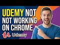 How To Fix Udemy Not Working On Chrome (Easy Guide)