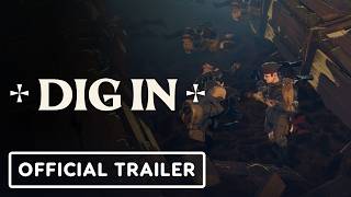 Dig In - Official Announcement Trailer