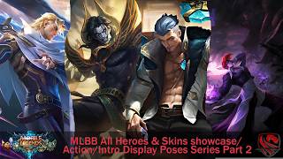 MLBB All Heros & Skins Showcase Display Intro Pose Revealed Part 2 - 2024 Edition #hanabi #martis