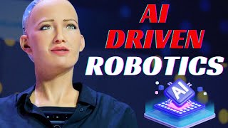 AI-Driven Robotics in 2024: Exploring Beyond Automation!