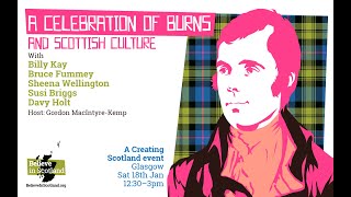 Creating Scotland: A Celebration of Burns and Scottish Culture