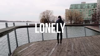 Lonely | Cinematic