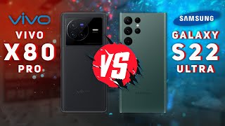 Vivo X80 Pro vs Samsung Galaxy S22 Ultra