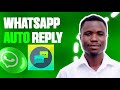 How to set Whatsapp autorespond chatbot | Set Whatsapp auto reply (step by step)