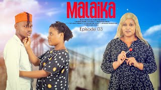 MALAIKA Ep { 3 }