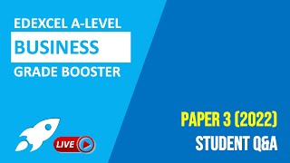 Edexcel A-Level Business | Paper 3 (2022) Student Q&A