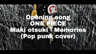 Maki otsuki - Memories (soundtrack one piece) pop punk cover by sisasose [romaji/sub indo]