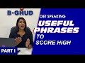 OET SPEAKING - USEFUL PHRASES TO SCORE HIGH