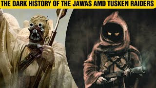 Why was the Jawa and Tusken Raiders History so Sad? Star Wars #Shorts