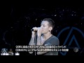 Linkin Park Numb Breaking The Habit Live Summer Sonic 09