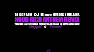 Hood Rich Anthem Remix- Trinidad James 2Chainz Waka Flocka Yo Gotti Gucci Mane