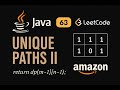 LeetCode 63: Unique Paths II | Java Solution | Dynamic Programming