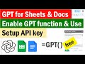 How to Use GPT for Sheets and Docs Extension | How to Setup API key | enable gpt function in sheet