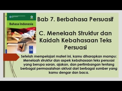 Teks Persuasi : Menelaah Struktur Dan Kaidah Kebahasaan Teks Persuasi ...