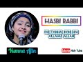 Hasbi Rabbi By Yumna Ajin #Holy Tube. #Yumna Ajin