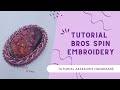 TUTORIAL BROS SPIN EMBROIDERY || Membuat Bros Batu Druzy