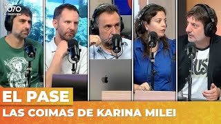 💰💰💰 LAS COIMAS DE KARINA MILEI | El Pase