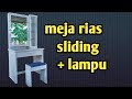 MEJA RIAS MINIMALIS ALA ARTISSSS...!!! ADA LAMPU LED + CERMIN SLIDING