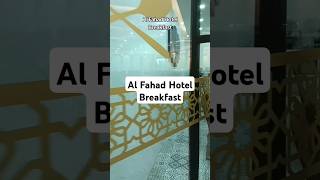 Al Fahad Hotel Breakfast