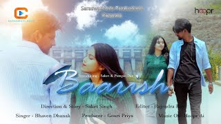 Baarish | Cover Video Song | Gaurav Dagaonkar, Bhaven Dhanak | Monsoon/Romance | Saket \u0026 Pompie Das