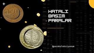 HATALI BASIM TÜRK PARALARI