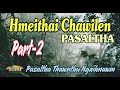 HMEITHAI CHAWILEN PASALTHA# Part-2