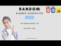 How To Build Random Number Generator In HTML , CSS And JAVASCRIPT