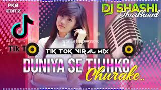 Duniya Se Tujhko Chura Ke Dj Remix  Tik Tok Famous Song  Satyajeet Jena  Dj SHASHI Jharkhand