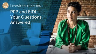 PPP and EIDL — Your Questions Answered