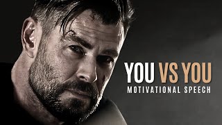 YOU VS YOU  - Motivational Speech