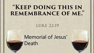 MEMORIAL OF JESUS DEATH | JEHOVAH'S WITNESS