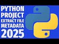 Extract File Metadata in Python: Creation Date and Filesize Project 2025!