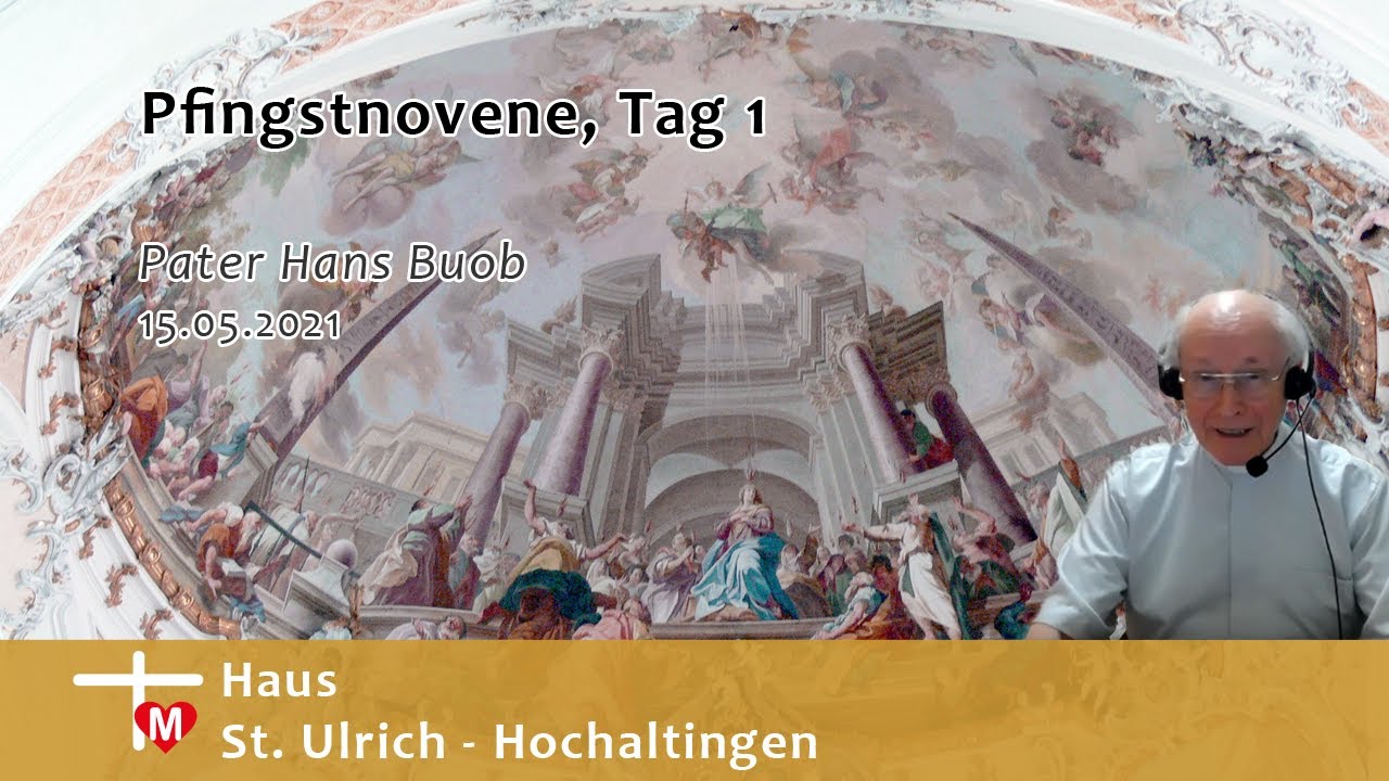 Pater Hans Buob, Pfingstnovene, Tag 1, Der Hl. Geist - YouTube