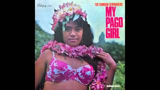 The Samoan Serenaders -- My Pago Girl