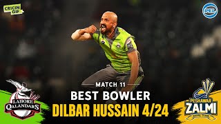 Match 11 - Best Bowler Dilbar Hussain - Peshawar Zalmi vs Lahore Qalandars - PEL