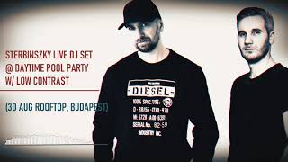 Sterbinszky Live DJ Set @ Daytime Pool Party w/ Low Contrast (30 AUG Rooftop, Budapest)