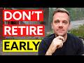 10 Ways Coast FIRE is BETTER Than Early Retirement