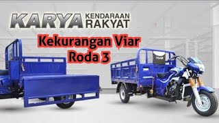 Kekurangan Viar Karya Roda 3