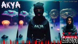 AKYA ❌ Kaos Königreich ❌ Mixtape Female Underground HipHop Drill Rap