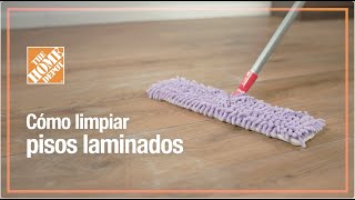 Cómo limpiar pisos laminados | Limpieza | The Home Depot Mx