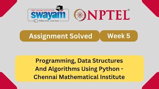 Programming, Data Structures And Algorithms Using Python Week 5 || NPTEL Answers 2025 || #myswayam